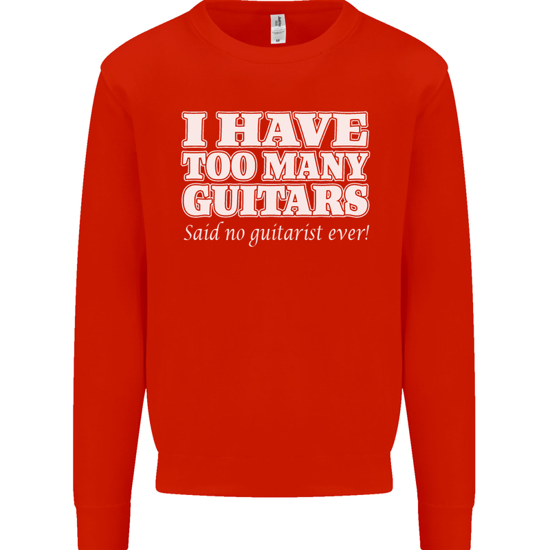 I Have Too Many Guitars Funny Guitarist Kids Sweatshirt Jumper Bright Red