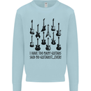 I Have Too Many Guitars Funny Guitarist Kids Sweatshirt Jumper Light Blue