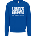 I Have Too Many Guitars Funny Guitarist Kids Sweatshirt Jumper Royal Blue