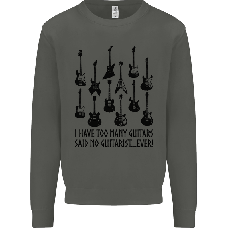 I Have Too Many Guitars Funny Guitarist Kids Sweatshirt Jumper Storm Grey