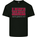 I Have Too Many Guitars Funny Guitarist Kids T-Shirt Childrens Black