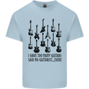 I Have Too Many Guitars Funny Guitarist Kids T-Shirt Childrens Light Blue