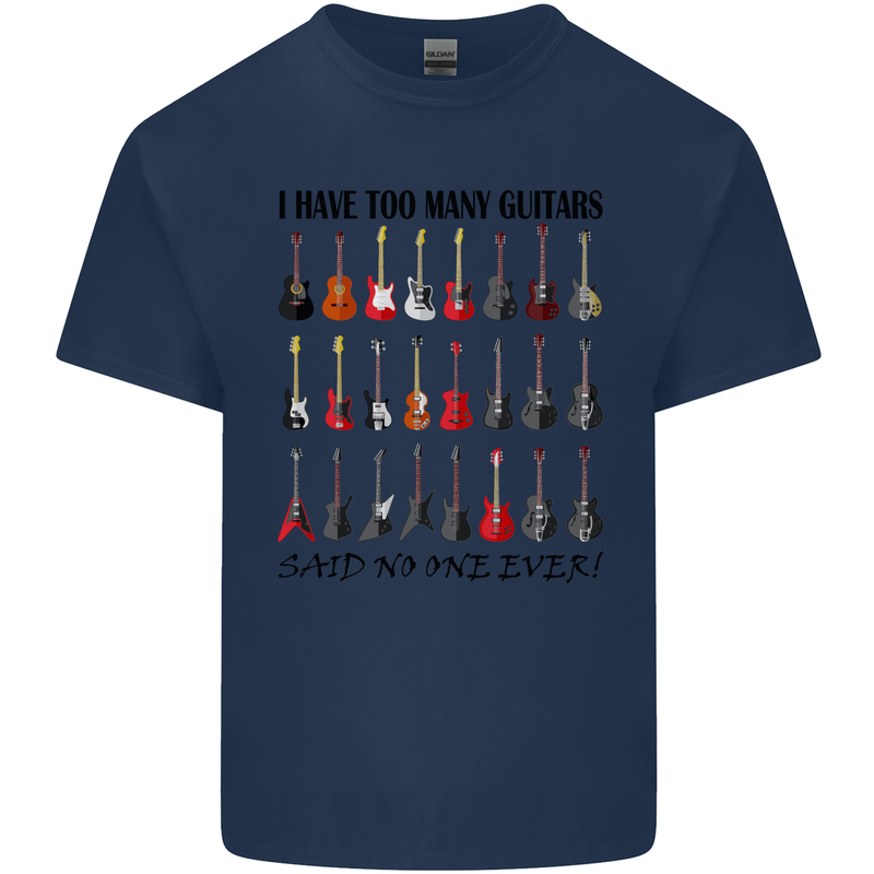 I Have Too Many Guitars Funny Guitarist Kids T-Shirt Childrens Navy Blue