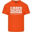 I Have Too Many Guitars Funny Guitarist Kids T-Shirt Childrens Orange