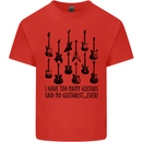 I Have Too Many Guitars Funny Guitarist Kids T-Shirt Childrens Red