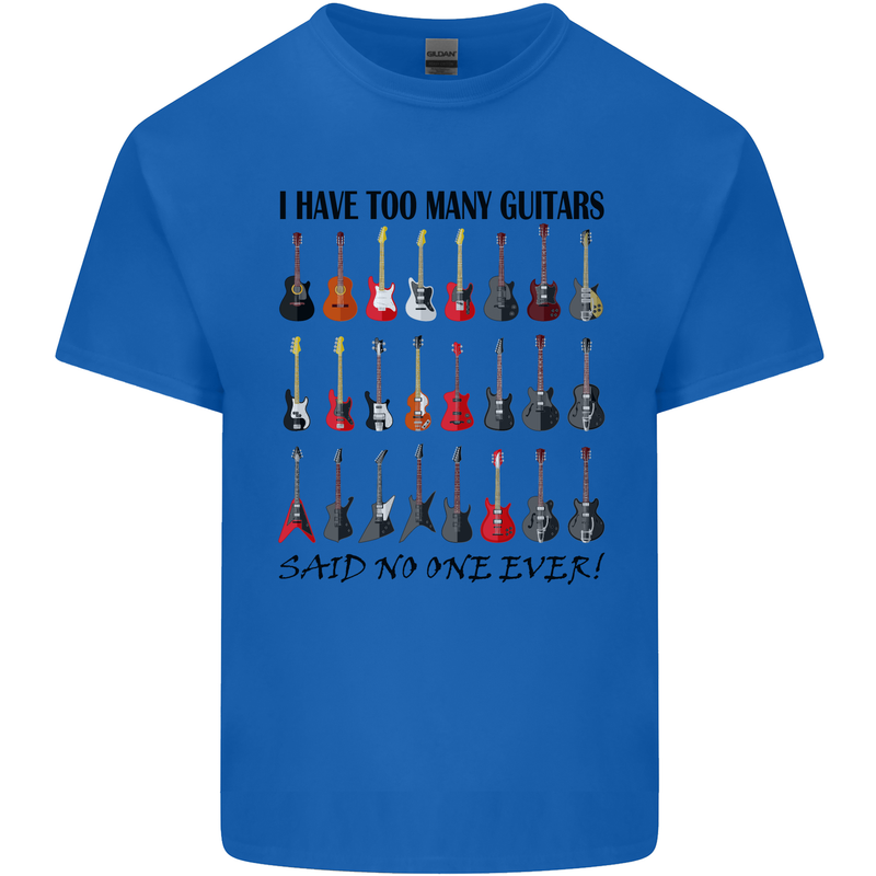 I Have Too Many Guitars Funny Guitarist Kids T-Shirt Childrens Royal Blue