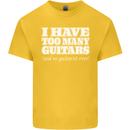 I Have Too Many Guitars Funny Guitarist Kids T-Shirt Childrens Yellow
