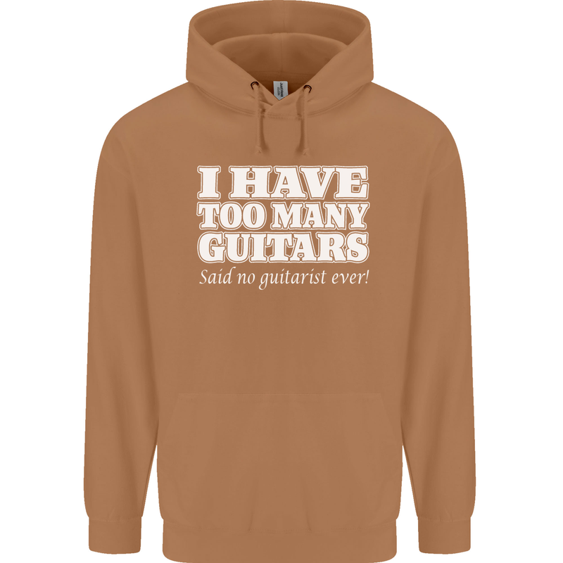 I Have Too Many Guitars Funny Guitarist Mens 80% Cotton Hoodie Caramel Latte
