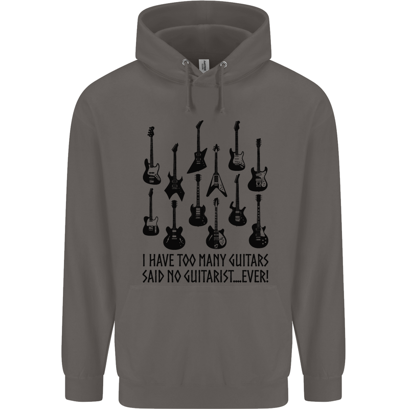 I Have Too Many Guitars Funny Guitarist Mens 80% Cotton Hoodie Charcoal