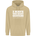 I Have Too Many Guitars Funny Guitarist Mens 80% Cotton Hoodie Sand