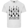 I Have Too Many Guitars Funny Guitarist Mens Cotton T-Shirt Tee Top White