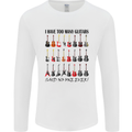 I Have Too Many Guitars Funny Guitarist Mens Long Sleeve T-Shirt White
