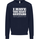 I Have Too Many Guitars Funny Guitarist Mens Sweatshirt Jumper Navy Blue
