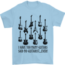 I Have Too Many Guitars Funny Guitarist Mens T-Shirt Cotton Gildan Light Blue