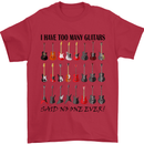 I Have Too Many Guitars Funny Guitarist Mens T-Shirt Cotton Gildan Red
