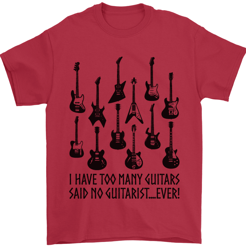 I Have Too Many Guitars Funny Guitarist Mens T-Shirt Cotton Gildan Red