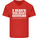 I Have Too Many Guitars Funny Guitarist Mens V-Neck Cotton T-Shirt Red