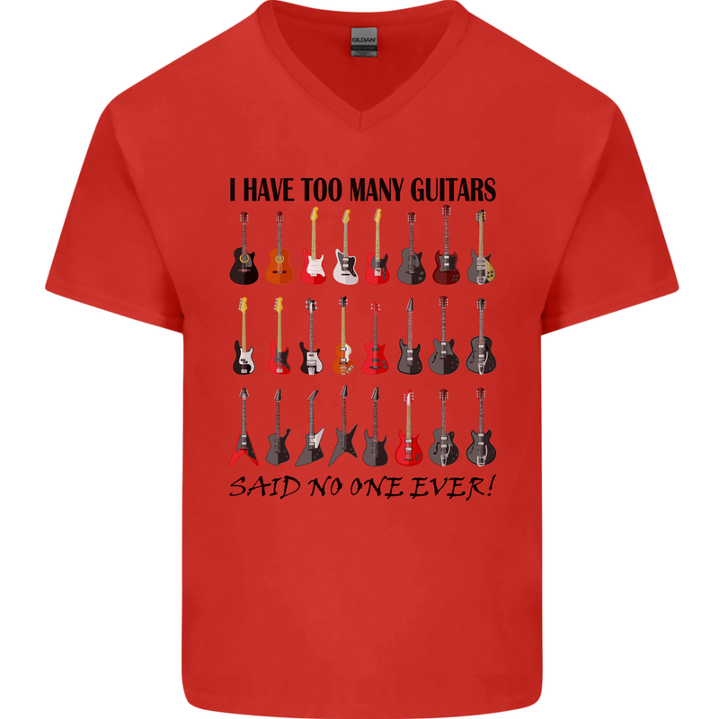 I Have Too Many Guitars Funny Guitarist Mens V-Neck Cotton T-Shirt Red