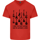 I Have Too Many Guitars Funny Guitarist Mens V-Neck Cotton T-Shirt Red