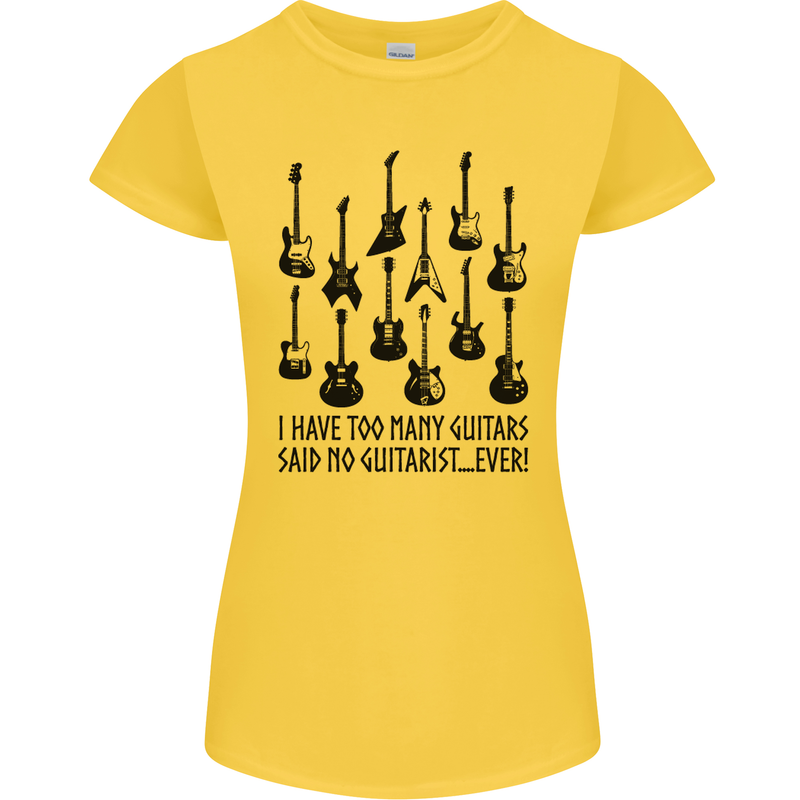 I Have Too Many Guitars Funny Guitarist Womens Petite Cut T-Shirt Yellow