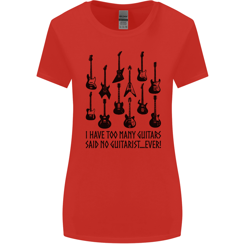 I Have Too Many Guitars Funny Guitarist Womens Wider Cut T-Shirt Red