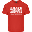 I Have Too Many Guitars Said No Guitarist Ever Mens Cotton T-Shirt Tee Top Red