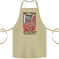 I Have a Brain and I'm Prepared to Use It Cotton Apron 100% Organic Khaki