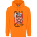 I Have a Brain and I'm Prepared to Use It Mens 80% Cotton Hoodie Orange