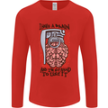I Have a Brain and I'm Prepared to Use It Mens Long Sleeve T-Shirt Red