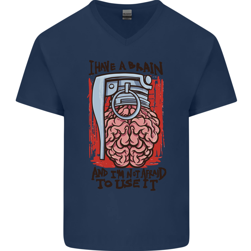 I Have a Brain and I'm Prepared to Use It Mens V-Neck Cotton T-Shirt Navy Blue