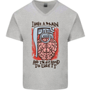I Have a Brain and I'm Prepared to Use It Mens V-Neck Cotton T-Shirt Sports Grey