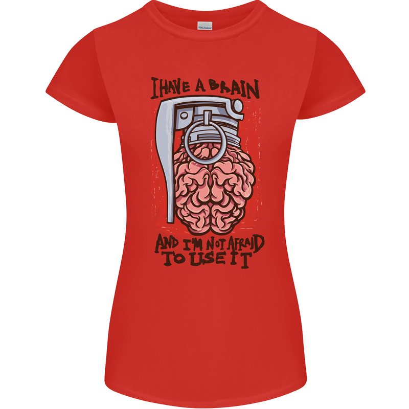 I Have a Brain and I'm Prepared to Use It Womens Petite Cut T-Shirt Red