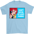 I Haven't Seen Him Fishing Funny Fisherman Mens T-Shirt Cotton Gildan Light Blue