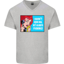 I Haven't Seen Him Fishing Funny Fisherman Mens V-Neck Cotton T-Shirt Sports Grey