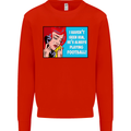 I Haven't Seen Him Playing Football Funny Mens Sweatshirt Jumper Bright Red