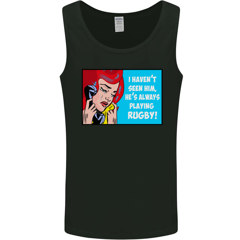 I Haven't Seen Him Playing Rugby Funny Mens Vest Tank Top Black