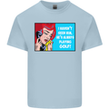 I Haven't Seen Playing Golf Golfing Golfer Mens Cotton T-Shirt Tee Top Light Blue