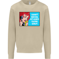 I Haven't Seen Playing Golf Golfing Golfer Mens Sweatshirt Jumper Sand