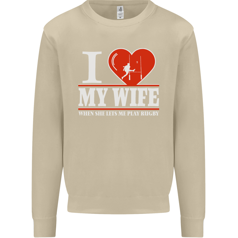 I Heart My Wife Rugby Player Funny Union Mens Sweatshirt Jumper Sand