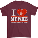 I Heart My Wife Rugby Player Funny Union Mens T-Shirt Cotton Gildan Maroon