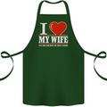 I Heart My Wife She Did Buy Me This Funny Cotton Apron 100% Organic Forest Green