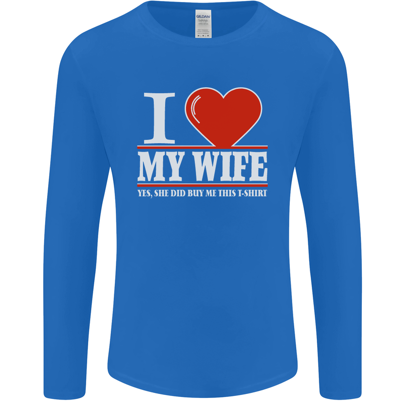 I Heart My Wife She Did Buy Me This Funny Mens Long Sleeve T-Shirt Royal Blue