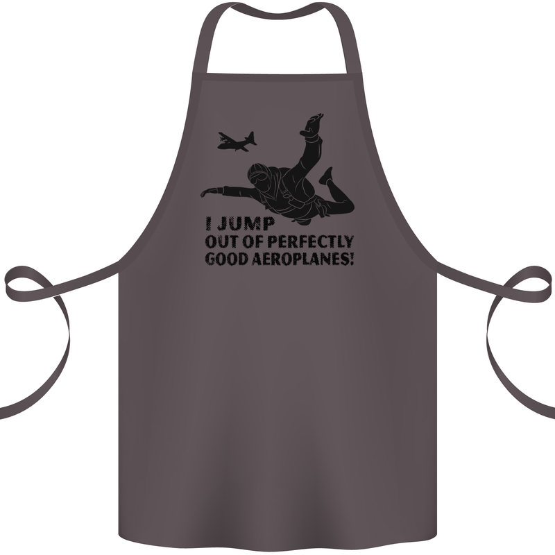 I Jump out of Good Aeroplanes Skydiving Cotton Apron 100% Organic Dark Grey