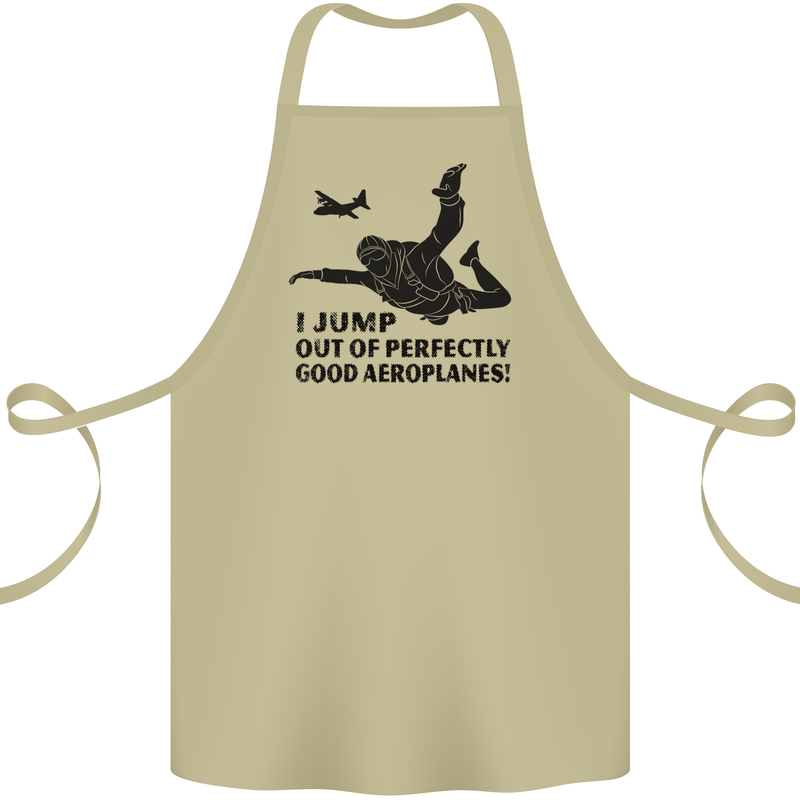 I Jump out of Good Aeroplanes Skydiving Cotton Apron 100% Organic Khaki