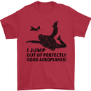 I Jump out of Good Aeroplanes Skydiving Mens T-Shirt Cotton Gildan Red