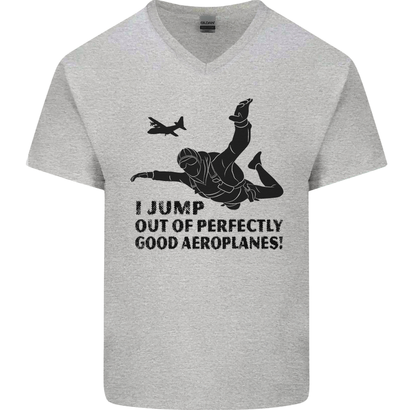 I Jump out of Good Aeroplanes Skydiving Mens V-Neck Cotton T-Shirt Sports Grey