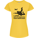 I Jump out of Good Aeroplanes Skydiving Womens Petite Cut T-Shirt Yellow