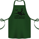 I Jump out of Good Airplanes Para Skydiving Cotton Apron 100% Organic Forest Green