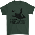 I Jump out of Good Airplanes Para Skydiving Mens T-Shirt Cotton Gildan Forest Green