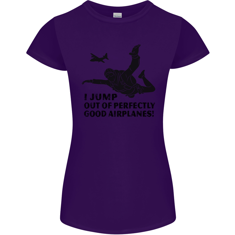 I Jump out of Good Airplanes Para Skydiving Womens Petite Cut T-Shirt Purple